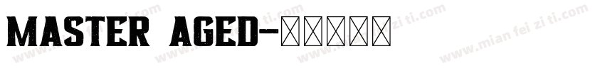 master aged字体转换